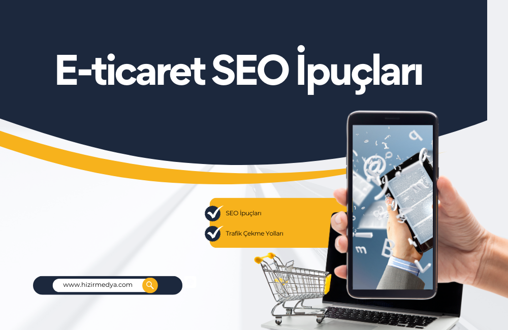 e-ticaret-seo-ipuclari-hizir-medya (1)